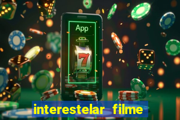 interestelar filme completo dublado torrent